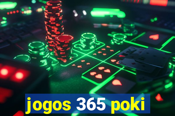 jogos 365 poki